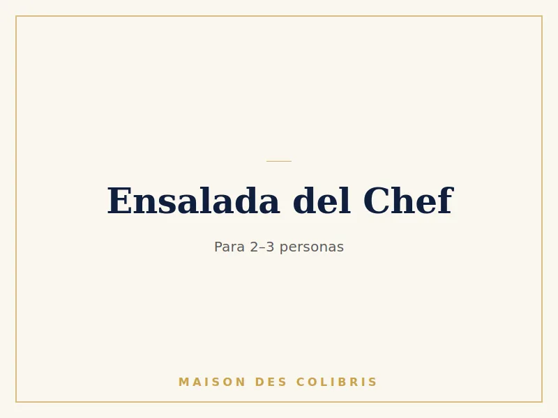 Ensalada del Chef con aderezo aparte, Maison des Colibris, Oaxtepec